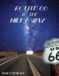 Route 66 to the Milky Way