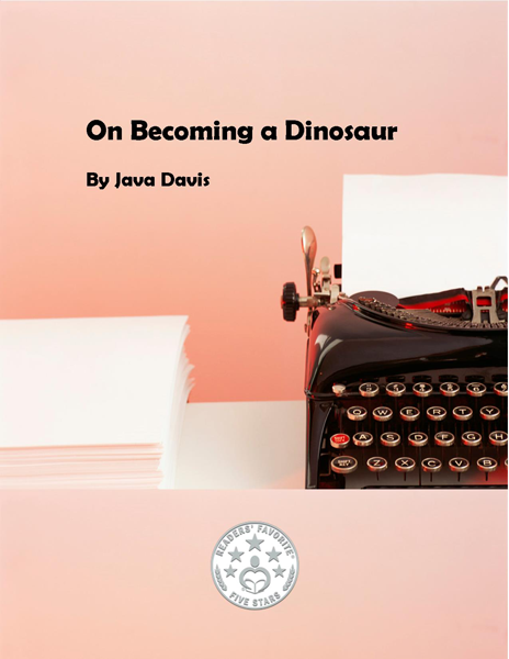 On Becoming a Dinosaur